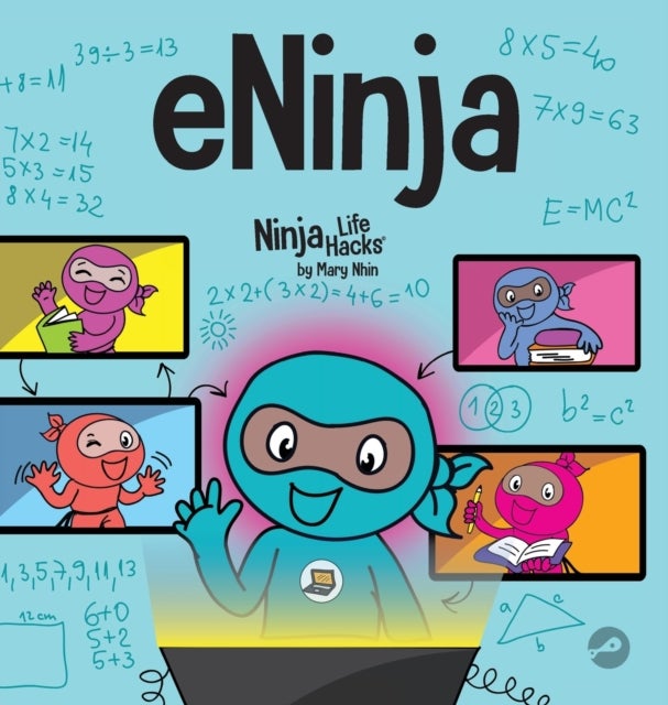 eNinja - A Children's Book About Virtual Learning Practices for Online Student Success