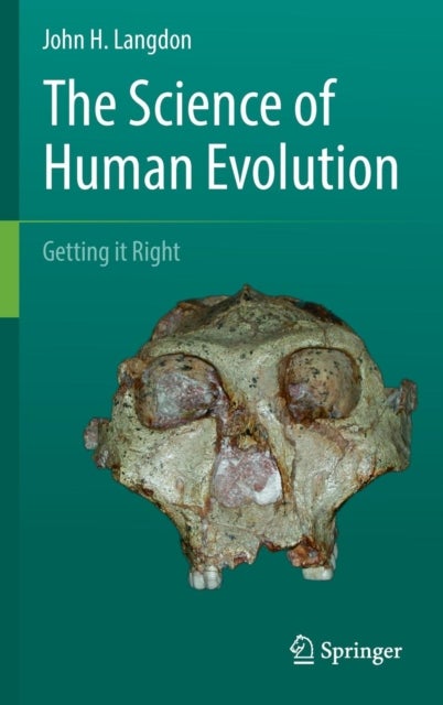 The Science of Human Evolution - Getting it Right