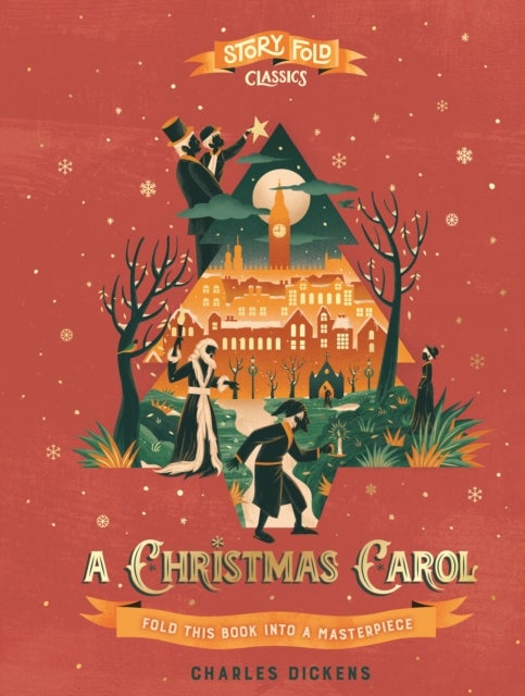 Story Fold Classics: A Christmas Carol - Fold this Book into a Masterpiece