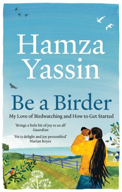Be a Birder - Longlisted for the Wainwright Prize 2024