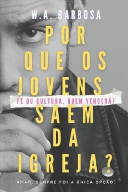 Por que os jovens saem da igreja? - Fe ou cultura, quem vencera?