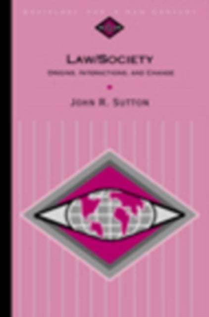 Law/Society - Origins, Interactions, and Change