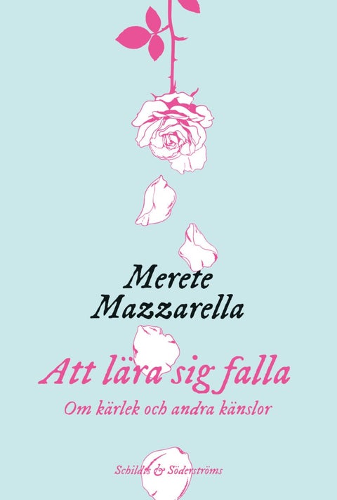 Att lära sig falla - Om kärlek och andra känslor