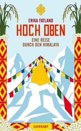 Hoch oben - Eine Reise durch den Himalaya
