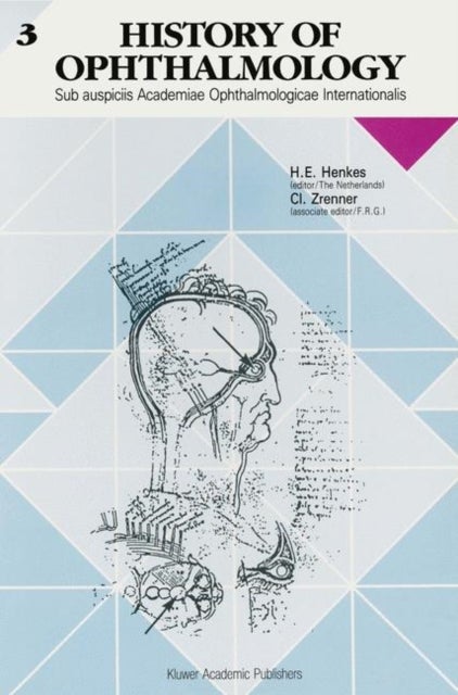 History of Ophthalmology - Sub auspiciis Academiae Ophthalmologicae Internationalis