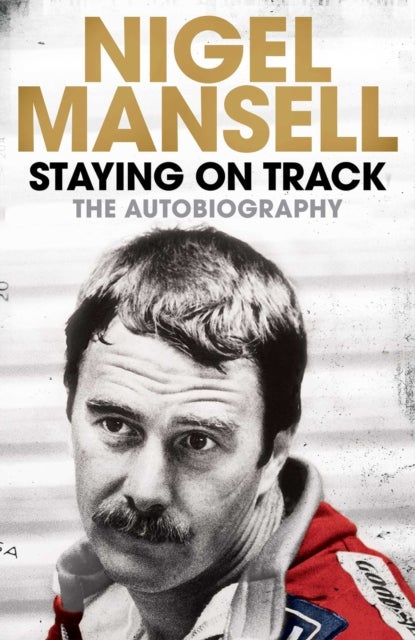 Staying on Track - The Autobiography