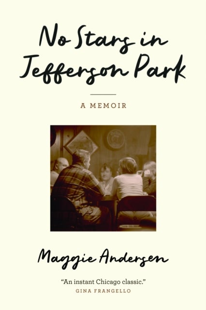 No Stars in Jefferson Park - A Memoir