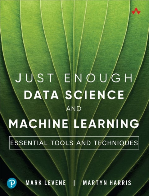 The Minimum You Need to Know to Master Applied Data Science and Machine Learning - Essential Tools and Techniques