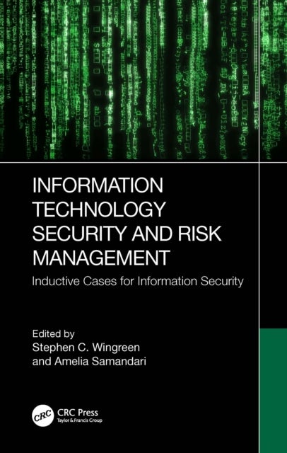 Information Technology Security and Risk Management - Inductive Cases for Information Security