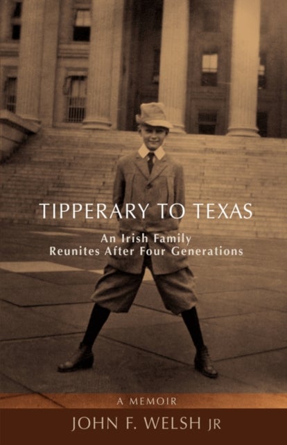 Tipperary to Texas - An Irish Family Reunites After Four Generations