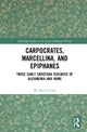 Carpocrates, Marcellina, and Epiphanes