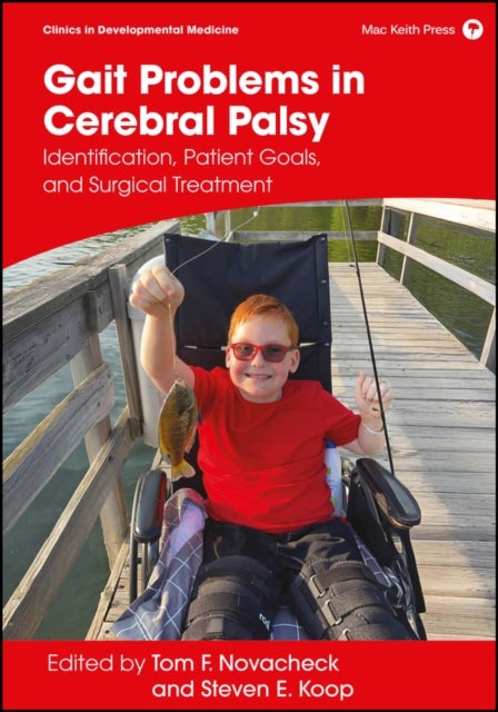 Gait Problems in Cerebral Palsy - Identification, Patient Goals, and Surgical Treatment