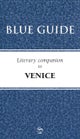 Blue Guide Literary Companion to Venice