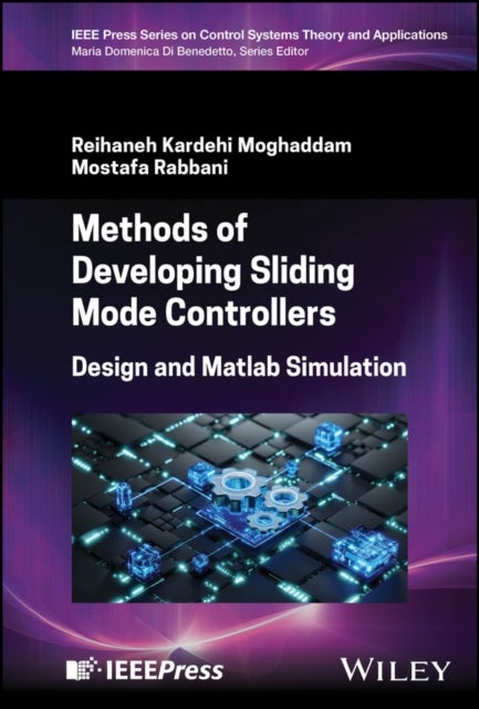 Methods of Developing Sliding Mode Controllers - Design and Matlab Simulation