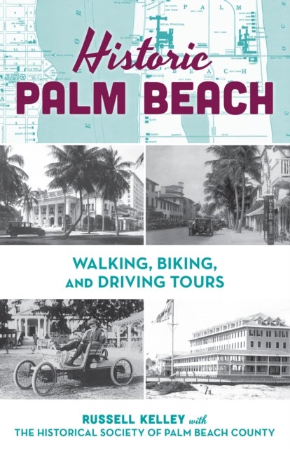 Historic Palm Beach - Walking, Biking and Driving Tours