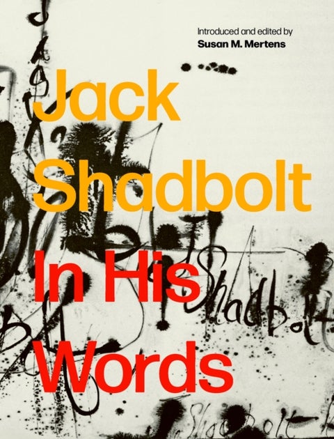 The Owl and the Butterfly - Jack Shadbolt, In His Words
