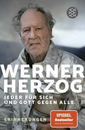 Jeder für sich und Gott gegen alle - Erinnerungen