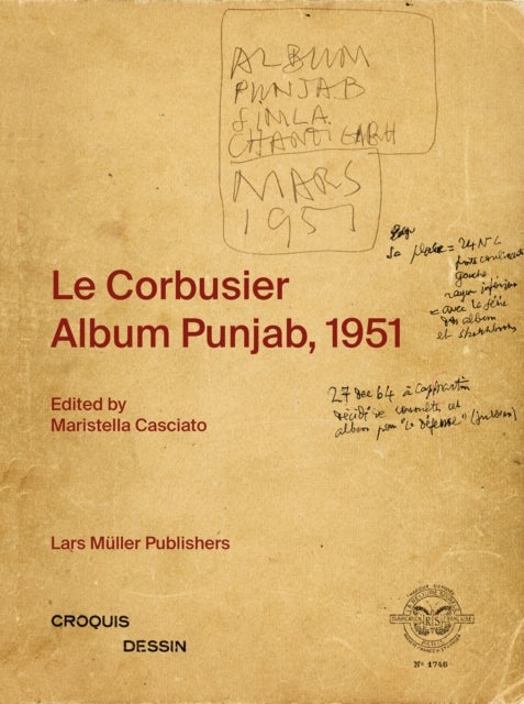 Le Corbusier - Album Punjab, 1951
