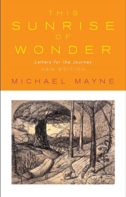 This Sunrise of Wonder - Letters for the Journey