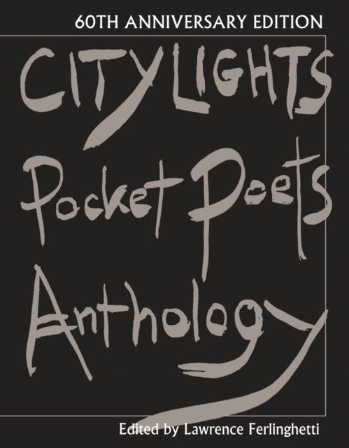 City Lights Pocket Poets Anthology - 60th Anniversary Edition
