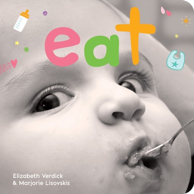 Eat - A board book about mealtime
