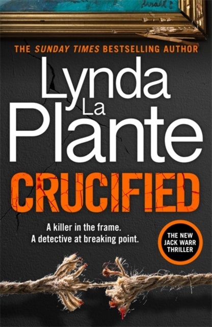Crucified - The brand new 2025 Detective Jack Warr crime thriller