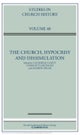 The Church, Hypocrisy and Dissimulation: Volume 60