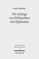 Die Anfange von Weihnachten und Epiphanias