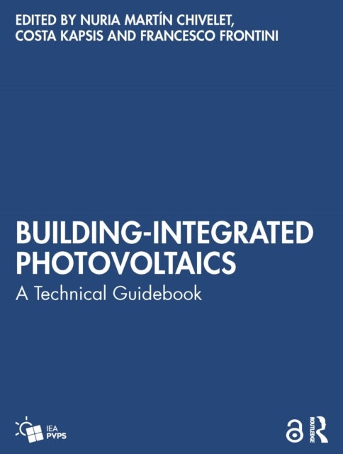 Building-Integrated Photovoltaics - A Technical Guidebook