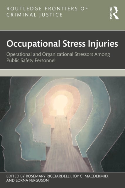 Occupational Stress Injuries - Operational and Organizational Stressors Among Public Safety Personnel