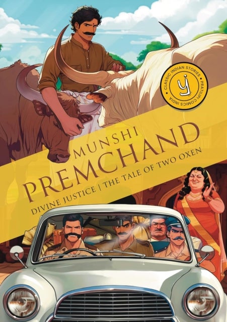 Divine Justice and The Tale Of Two Oxen - Classic Indian Stories