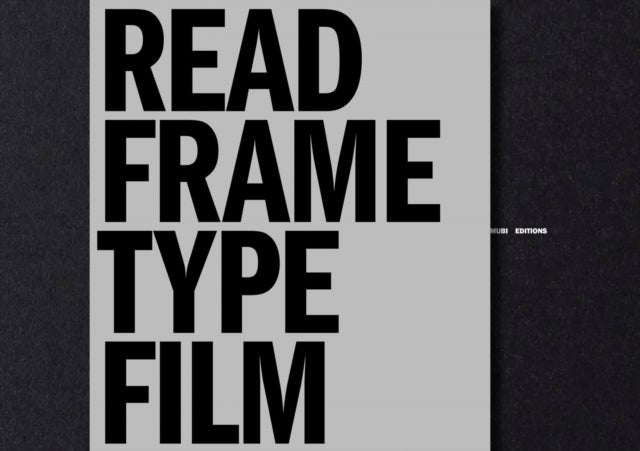 Read Frame Type Film - Or, Written on the Screen