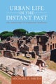Urban Life in the Distant Past