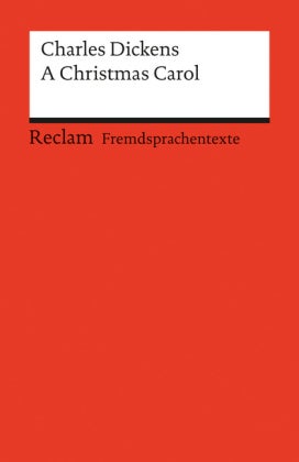 A Christmas Carol - Englischer Text mit deutschen Worterklärungen. B2