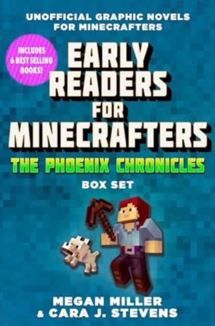Early Readers for Minecrafters—The Phoenix Chronicles Box Set - Unofficial Graphic Novels for Minecrafters (Over 500,000 Copies Sold!)