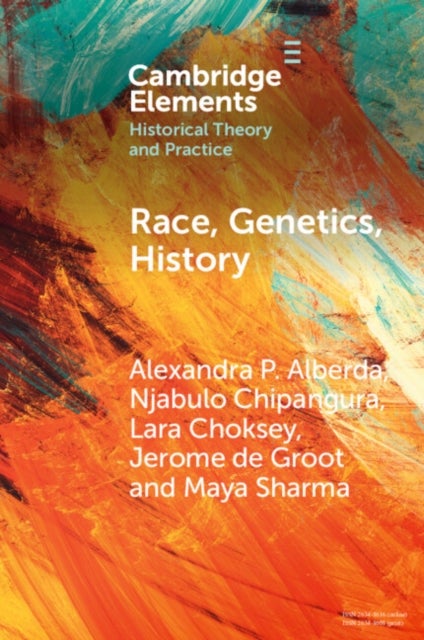 Race, Genetics, History - New Practices, New Approaches