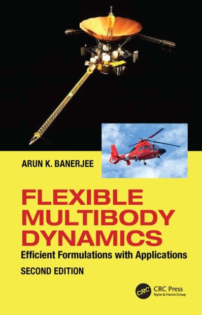 Flexible Multibody Dynamics - Efficient Formulations with Applications