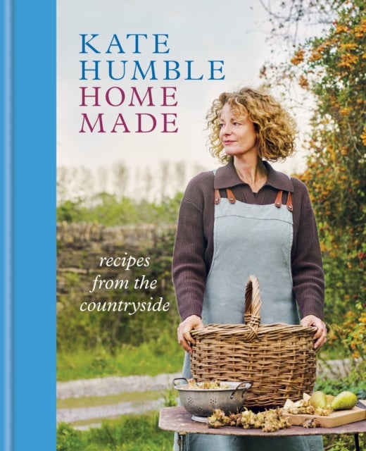 Home Made - Recipes from the countryside