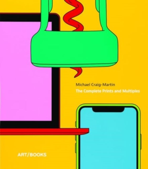 Michael Craig-Martin - The Complete Prints and Multiples