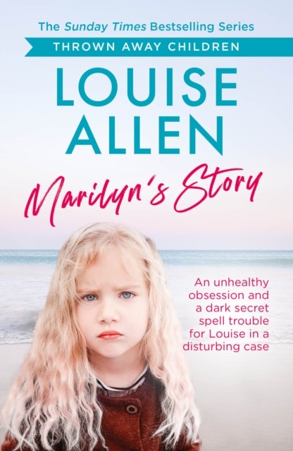 Marilyn's Story - Thrown Away Children series