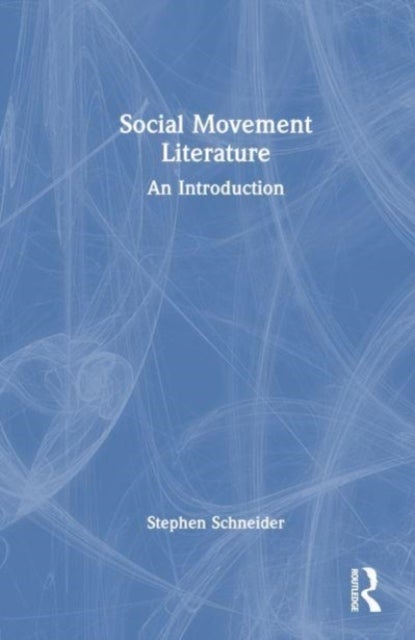 Social Movement Literature - An Introduction