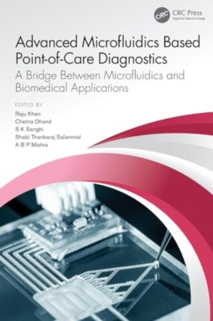 Advanced Microfluidics Based Point-of-Care Diagnostics - A Bridge Between Microfluidics and Biomedical Applications