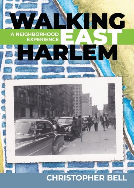 Walking East Harlem - A Neighborhood Experience