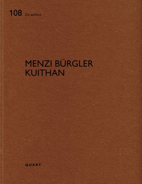 Menzi Burgler Kuithan - De aedibus 108