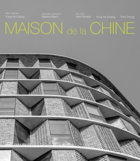 Maison de la Chine - A Building by Atelier FCJZ