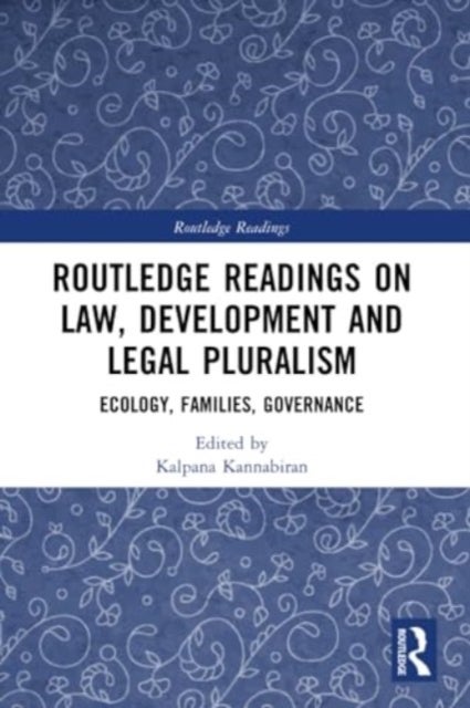 Routledge Readings on Law, Development and Legal Pluralism