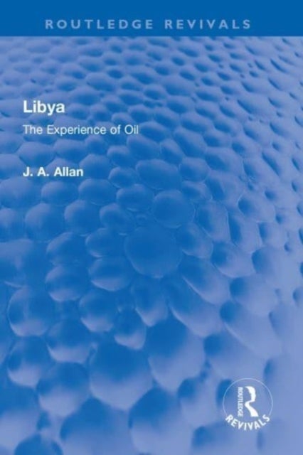 Libya - The Experience of Oil