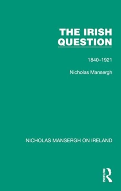 The Irish Question - 1840-1921