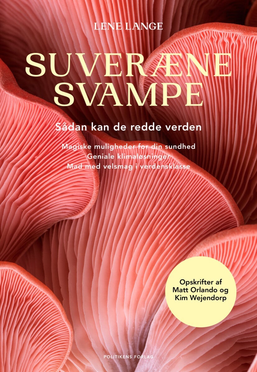 Suveræne svampe - Sådan kan de redde verden