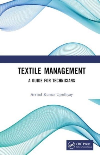 Textile Management - A Guide for Technicians